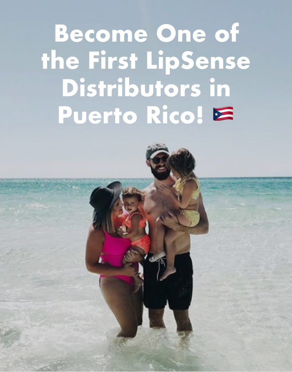 How to Become One of the First LipSense Distirbutors in Puerto Rico.png