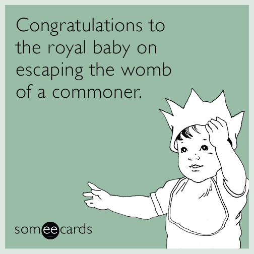congratulations-royal-baby-commoner-womb-funny-ecard-hW6.png