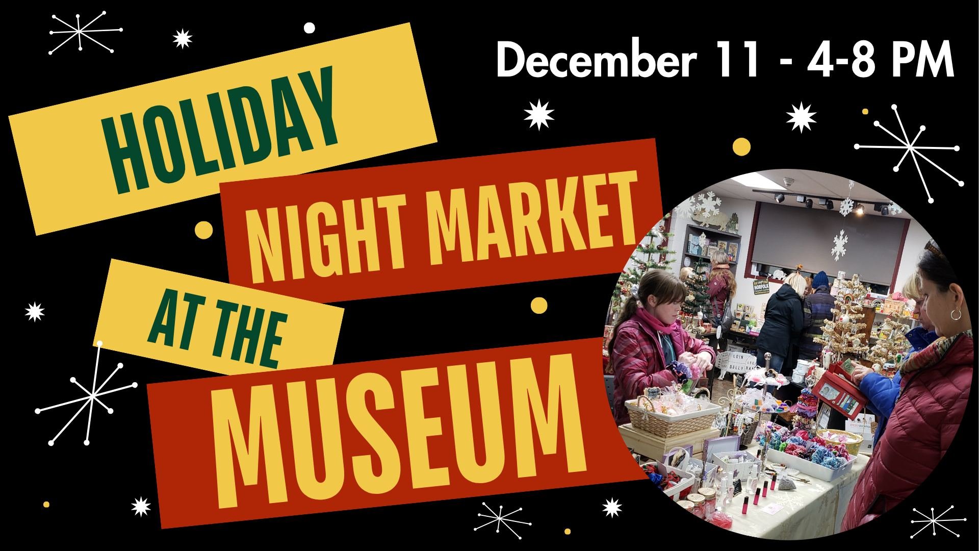 Holiday Night Market at the Museum