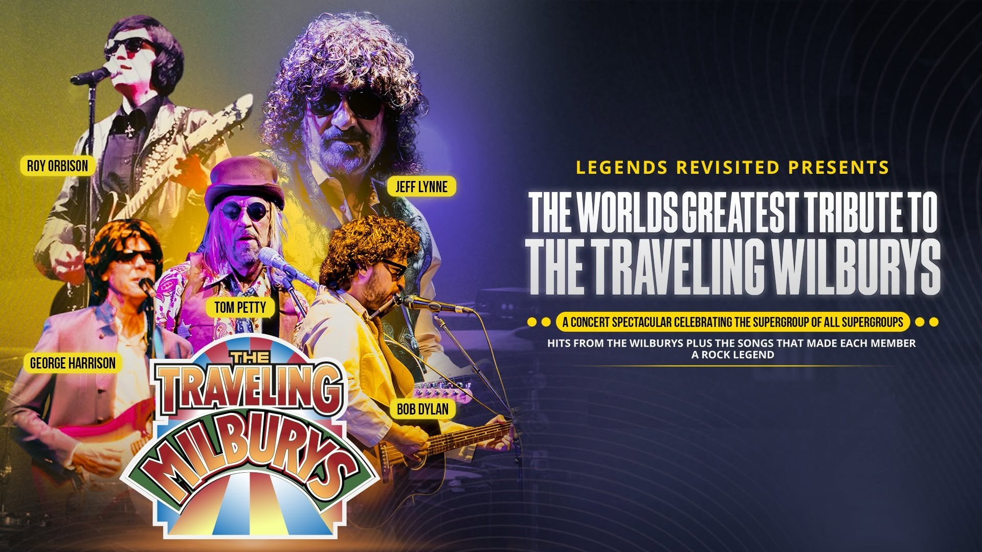 The Worlds Greatest Tribute to The Traveling Wilburys