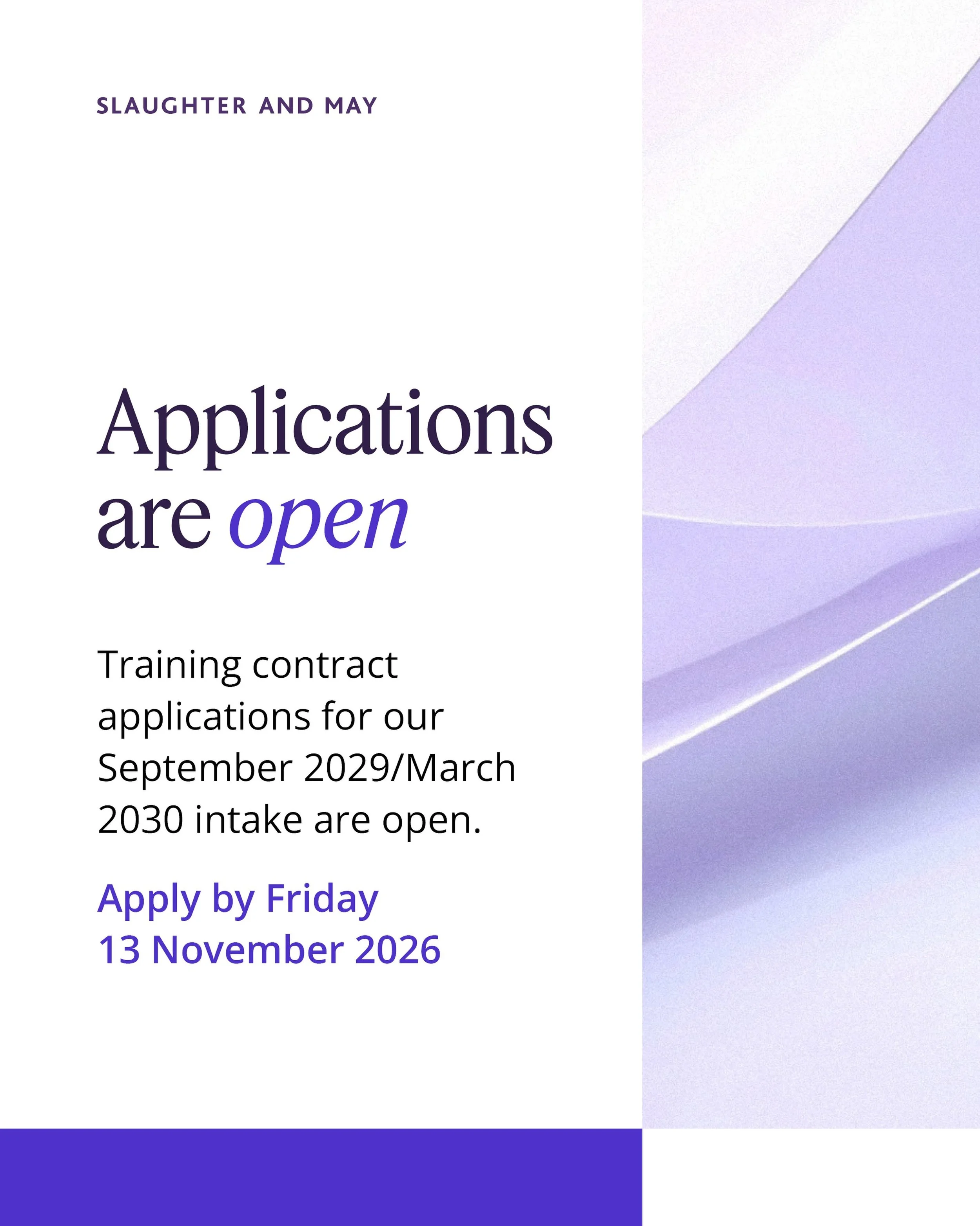 📣 Applications are now open to apply for a training contract with @slaughterandmaycareers 
 
This opportunity is for law and non-law finalists and graduates, and applications will close on Friday 13 November ⏰
 
💻 If you&rsquo;d like to learn more 