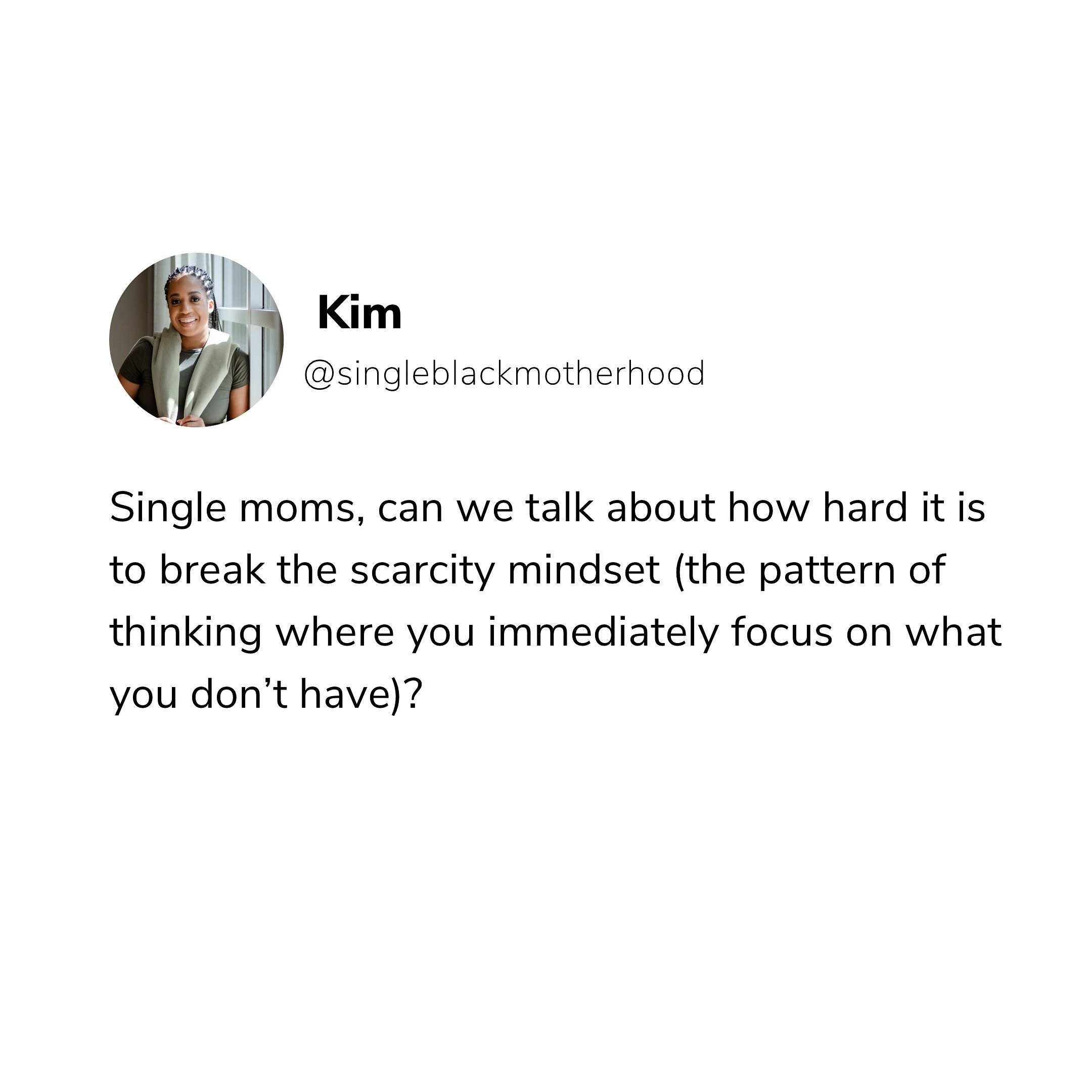 Are you one to focus a lot on what you don&rsquo;t have or have you been working on breaking the scarcity mindset?? I can tell you it&rsquo;s a work in progress.

As a single mom, there is A LOT of focus on what&rsquo;s happening in the moment to mak