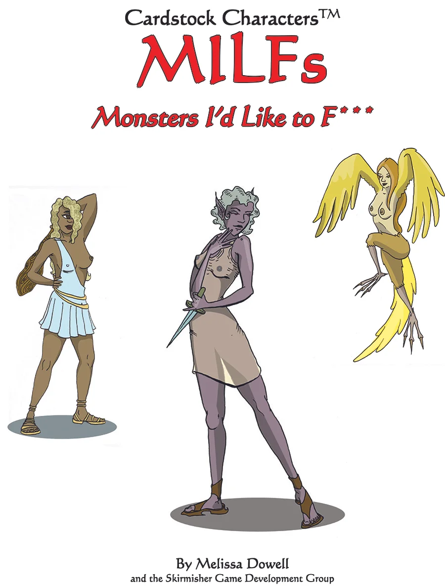 MILFS: Monsters I’d Like to F*** (Cardstock Characters™)