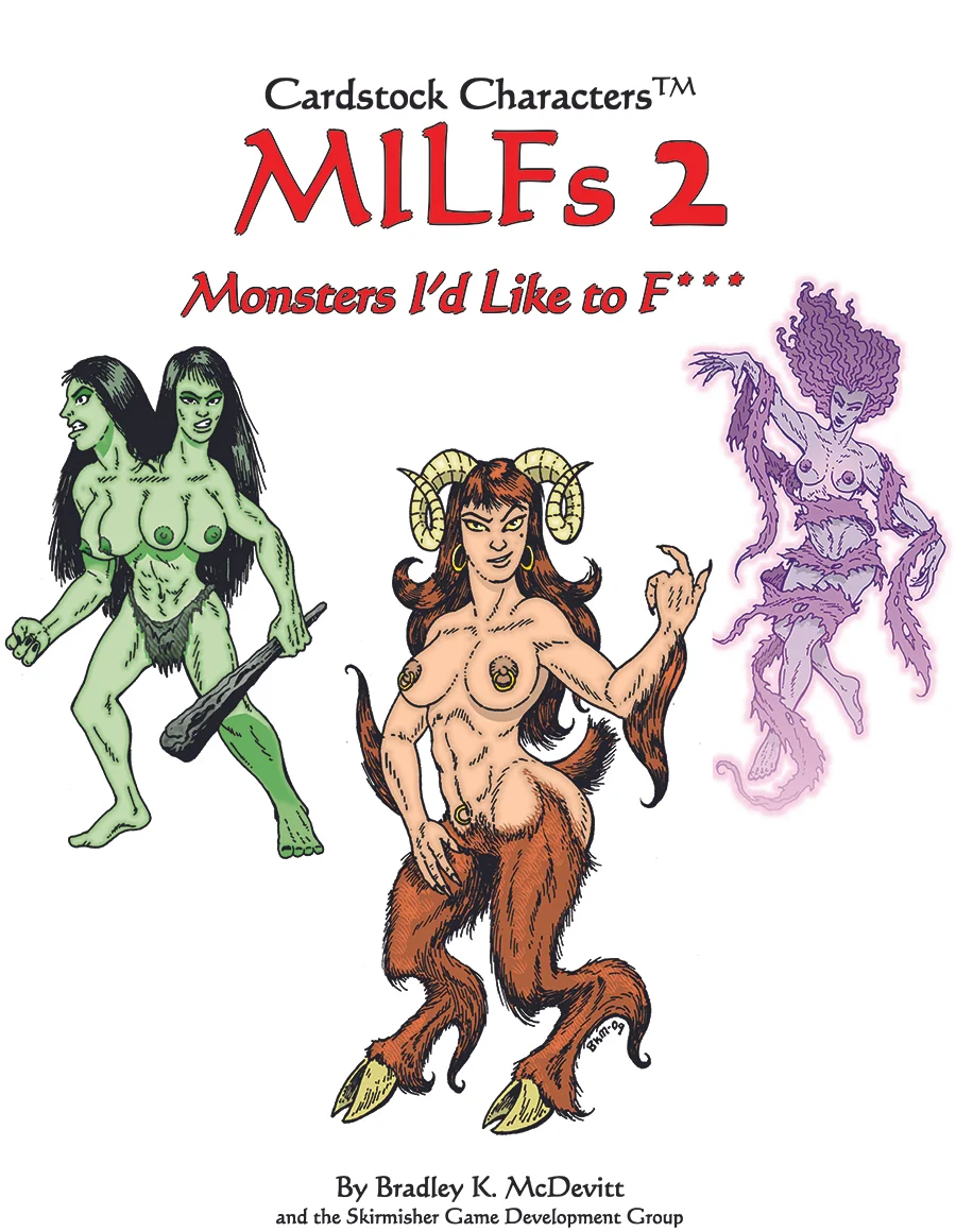 MILFS 2: Monsters I’d Like to F*** (Cardstock Characters™)