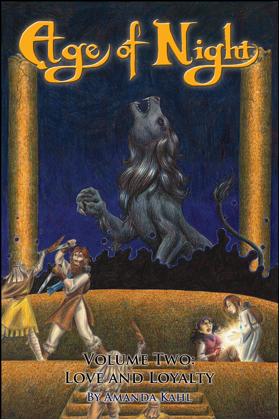 Age of Night Vol. 2: Love &amp; Loyalty