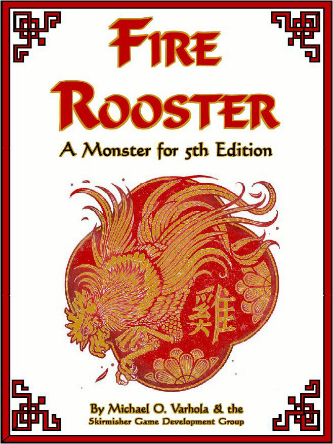 Fire Rooster (A Monster for D&amp;D 5E)