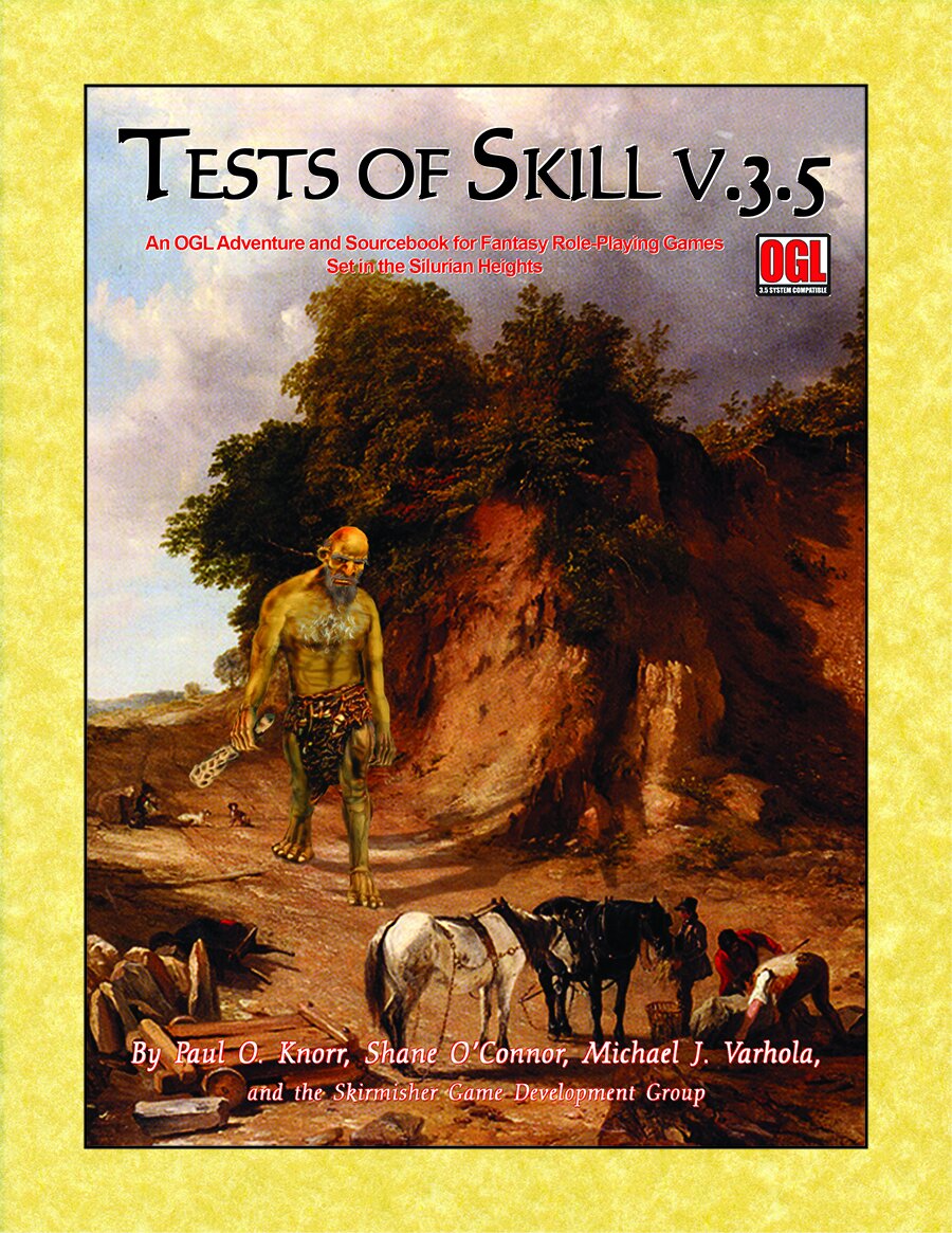 Tests of Skill (An OGL Adventure &amp; Sourcebook)