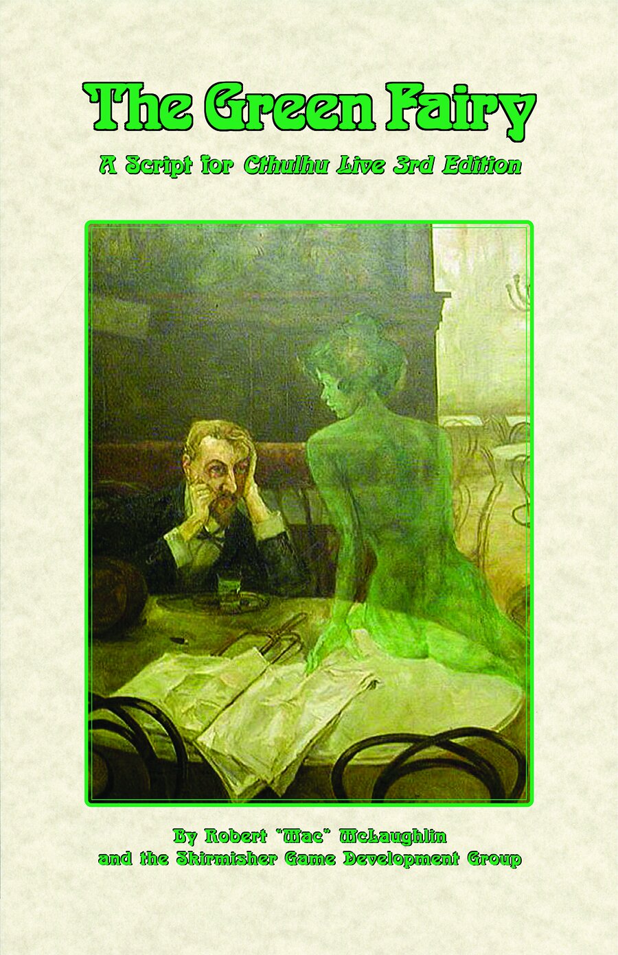 The Green Fairy (A Script for 'Cthulhu Live')