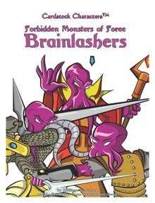 Forbidden Monsters of Foree: Brainlashers (Cardstock Characters™)