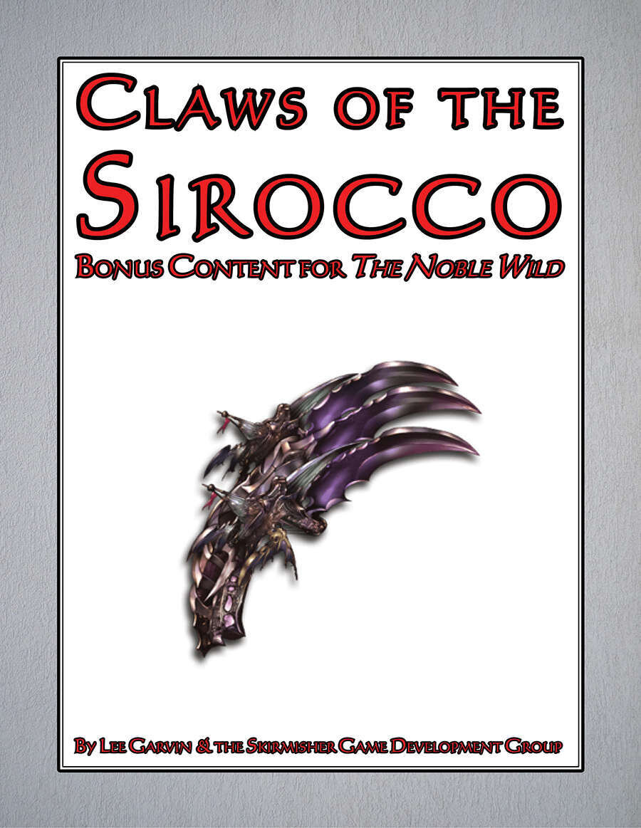 Claws of the Sirocco ('Noble Wild' Bonus Content)
