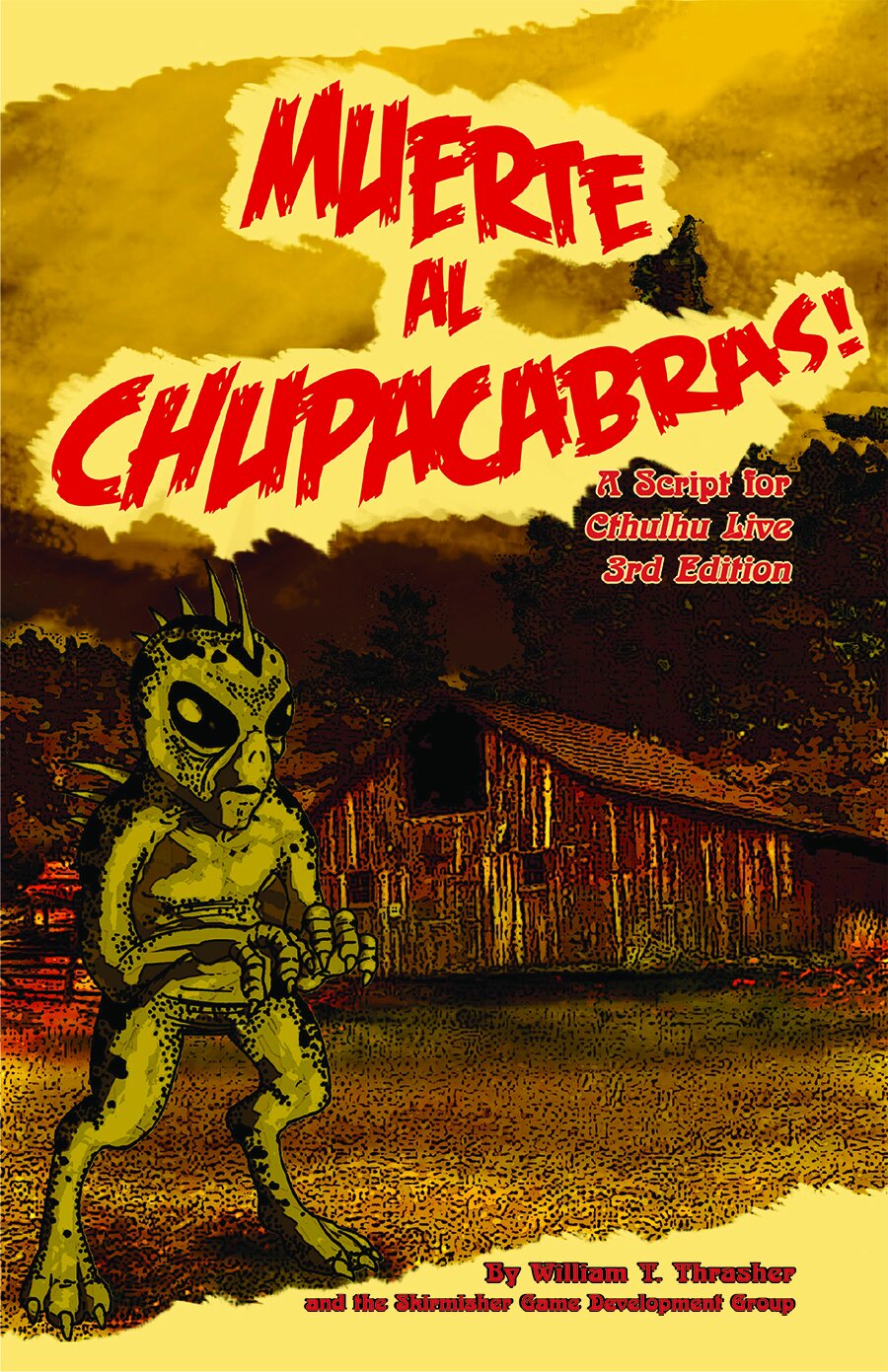 Muerte al Chupacabras! (A Script for 'Cthulhu Live')
