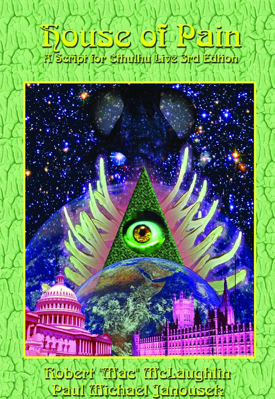 House of Pain (A Script for 'Cthulhu Live')