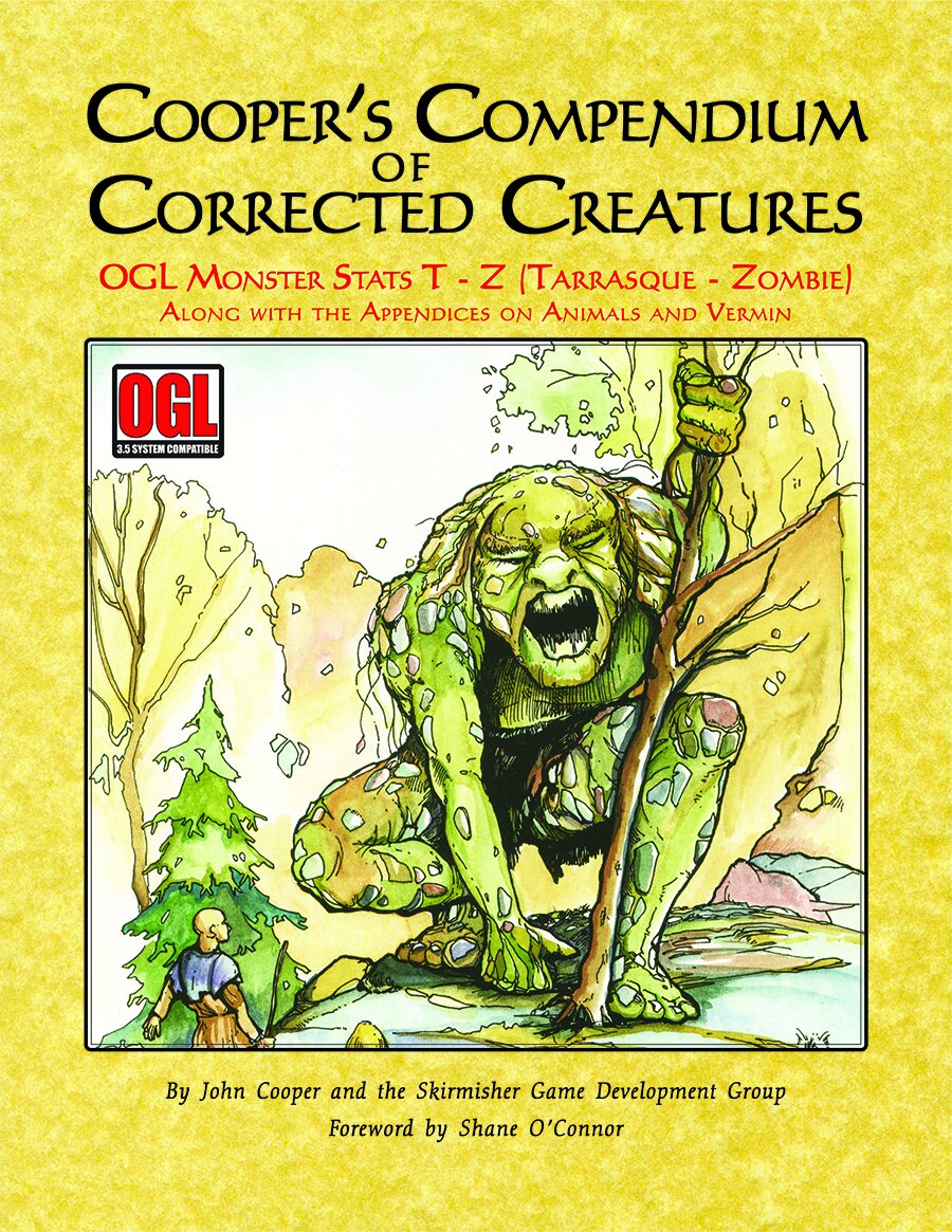 Cooper’s Compendium of Corrected Creatures: OGL Monster Stats T - Z (Tarrasque - Zombie), Along with the Appendices on Animals and Vermin