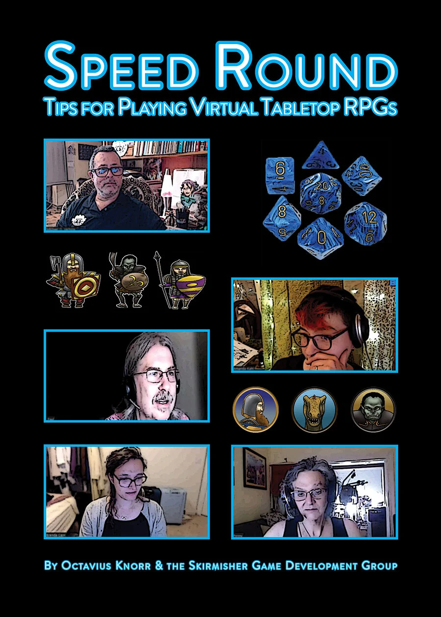 ‘Speed Round: Tips for Playing Virtual Tabletop RPGs’ Released by Skirmisher! 