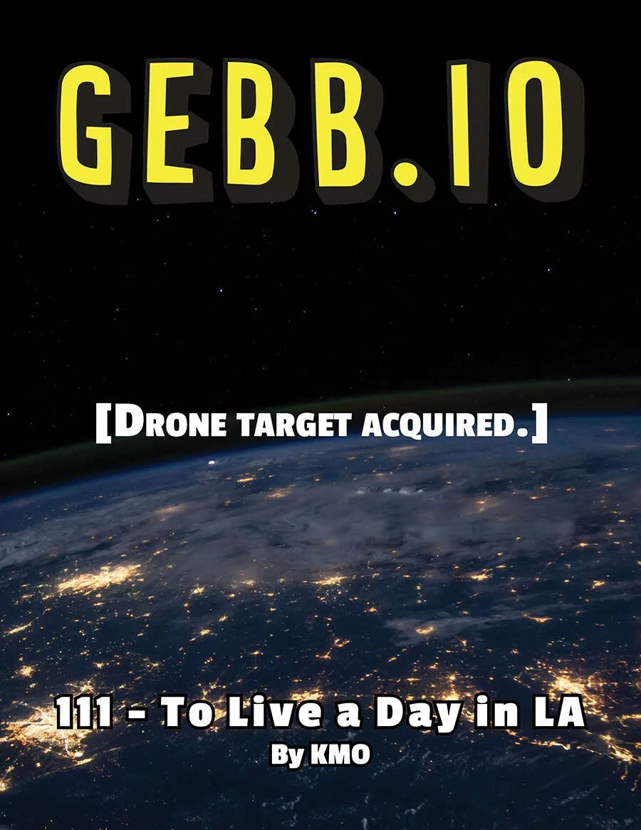 GEBB 111 – To Live a Day in LA