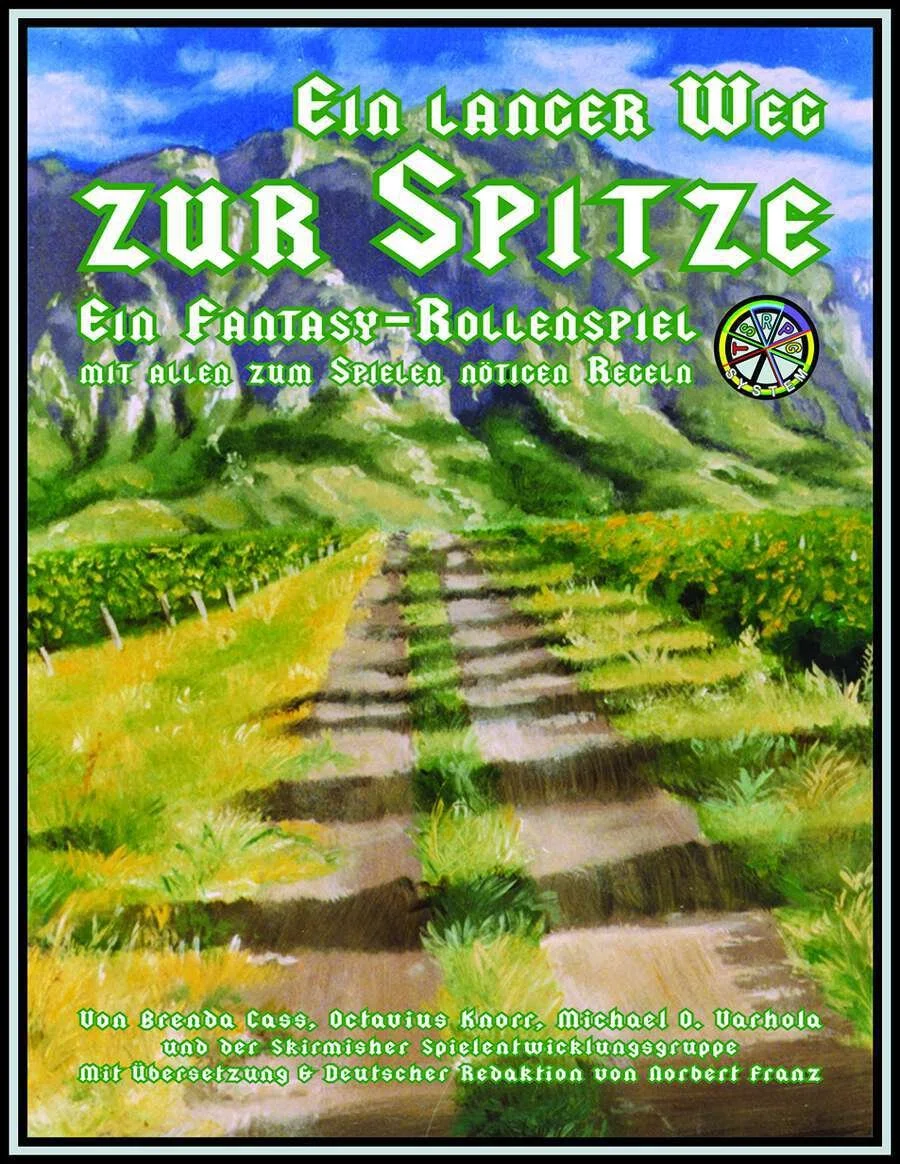 Ein langer Weg zur Spitze (Ein Fantasy-Rollenspiel mit allen zum Spielen nötigen Regeln)