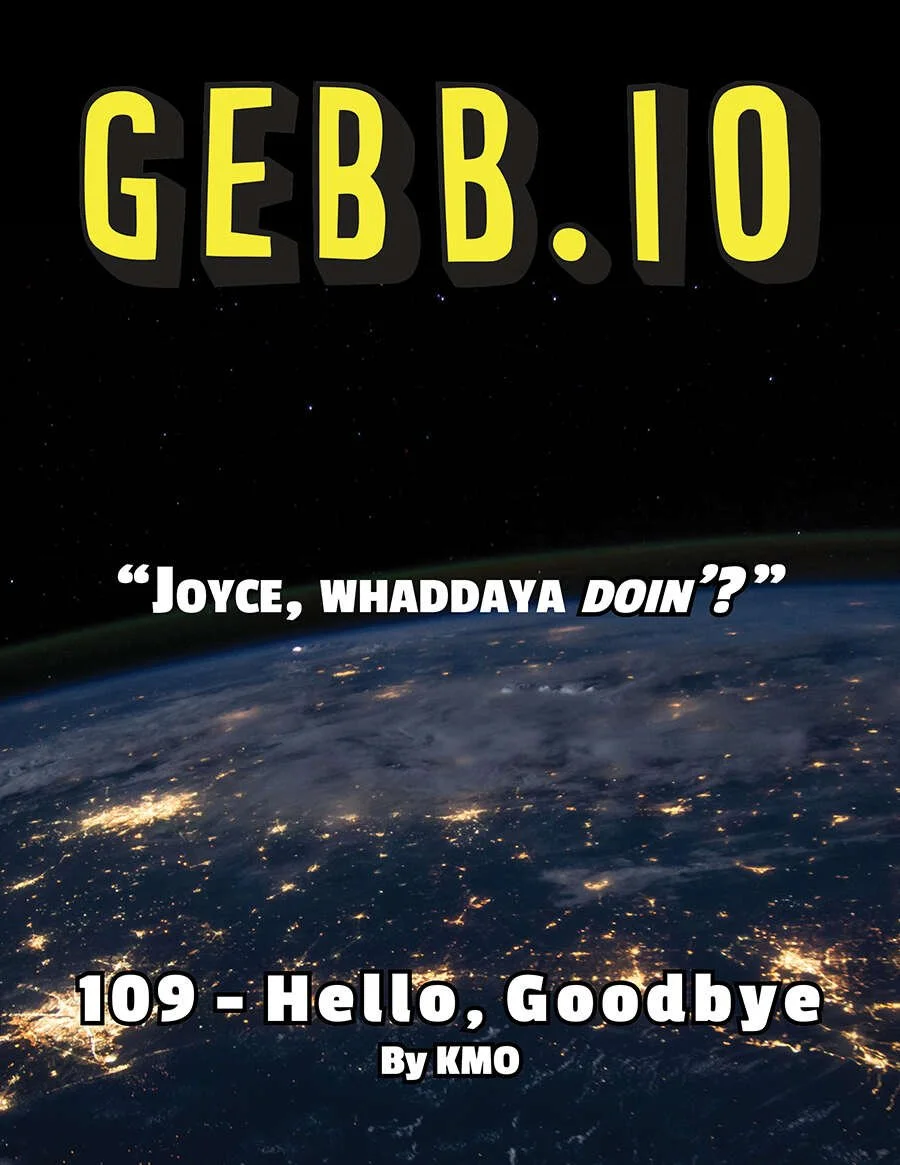 GEBB 109 – Hello, Goodbye