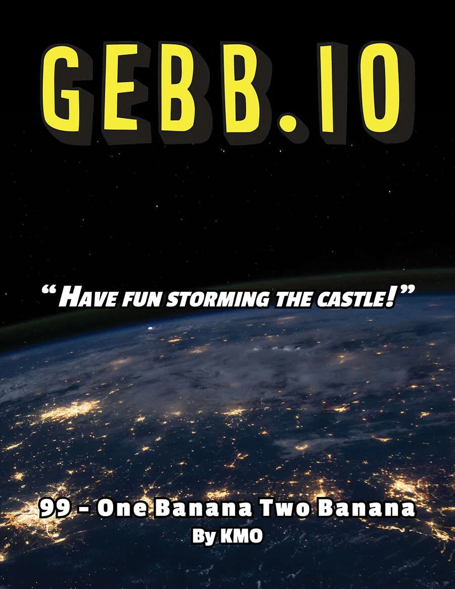GEBB 99 – One Banana Two Banana