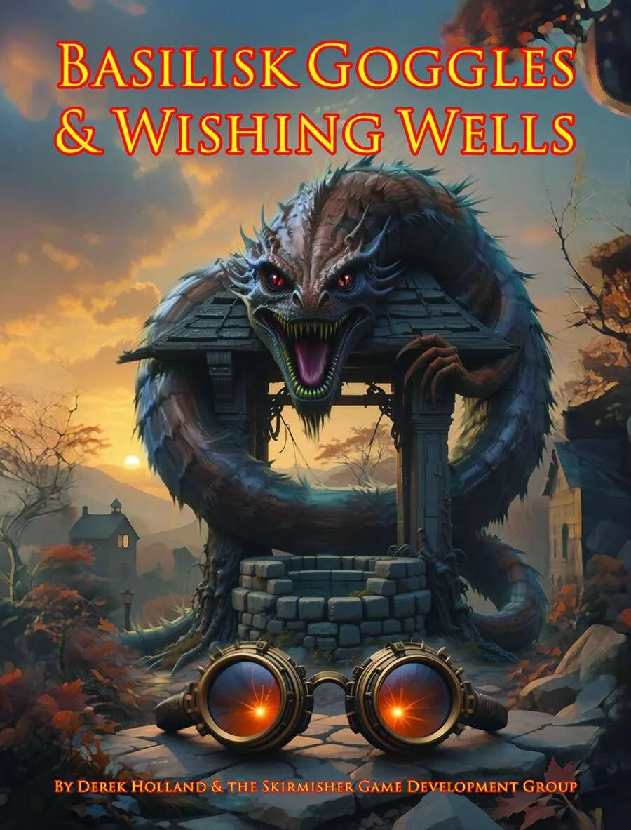 Basilisk Goggles & Wishing Wells