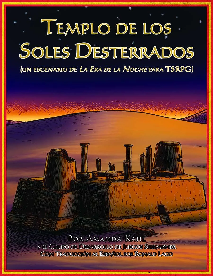 Templo de los Soles Desterrados (Un Escenario de 'La Era de la Noche' para TSRPG)