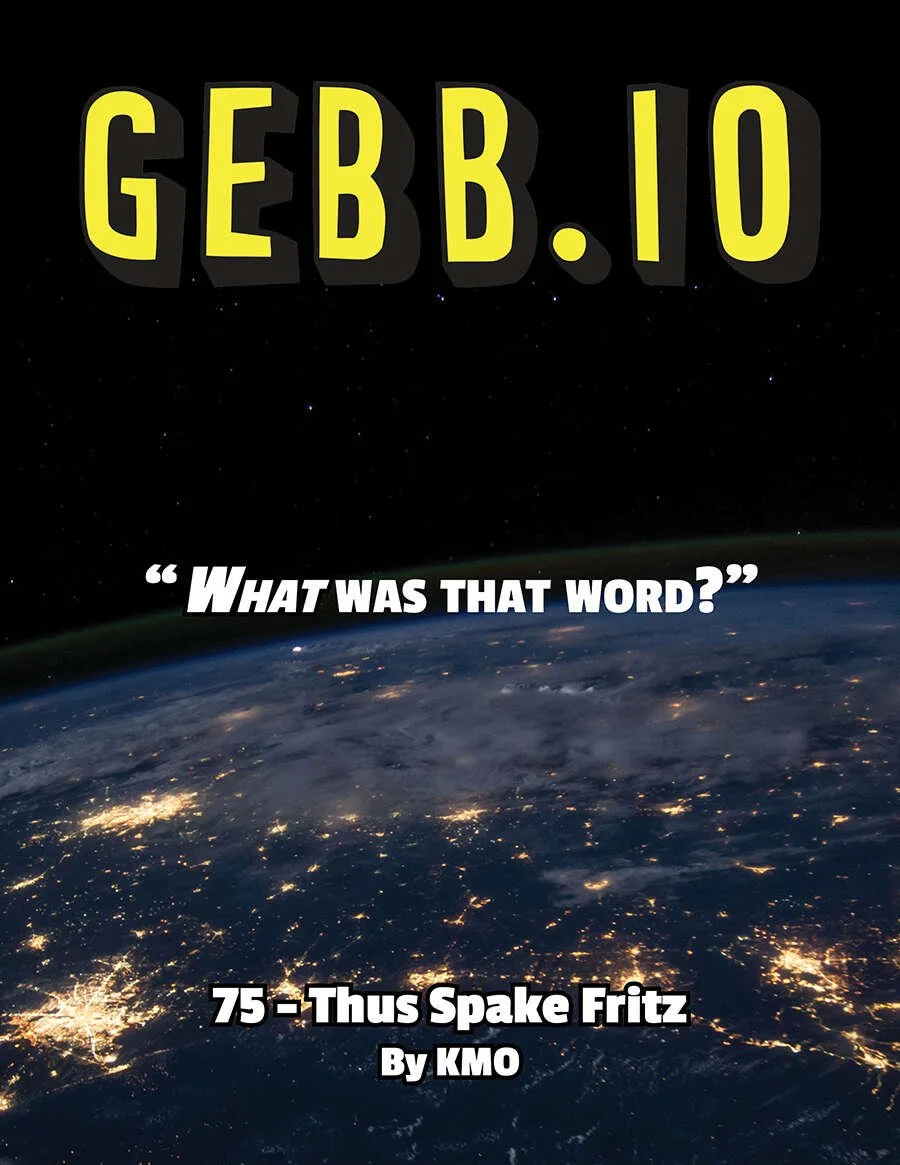 GEBB 75 – Thus Spake Fritz