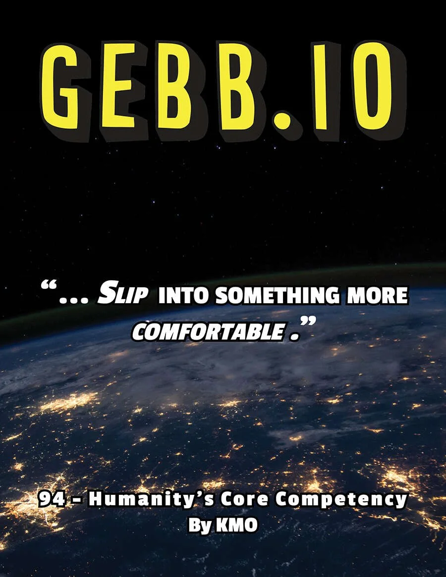 GEBB 94 – Humanity's Core Competency