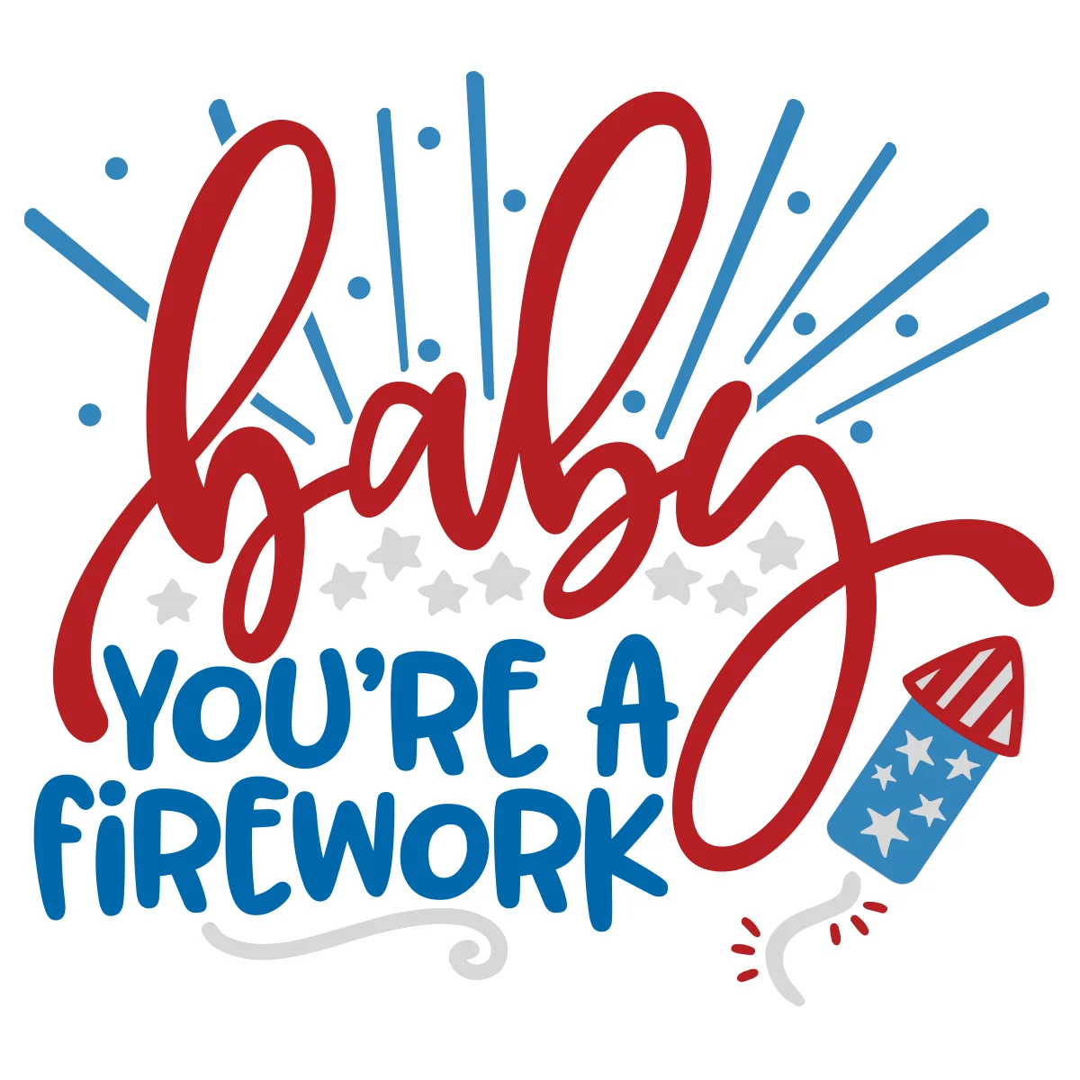 JLDBaby You're A Firework —