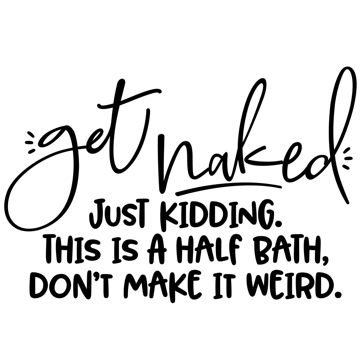 JLD Get Naked Half Bath JamieandJenn