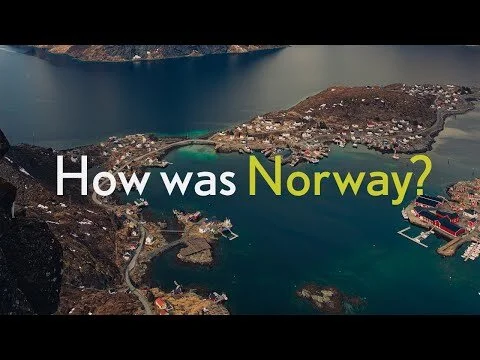How was Norway? (Copy)