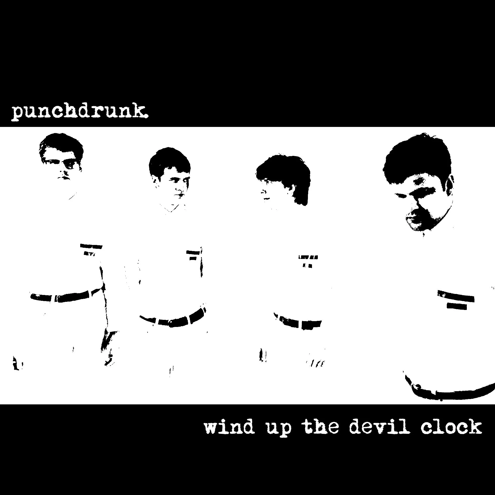 Punchdrunk "Wind Up the Devil Clock"