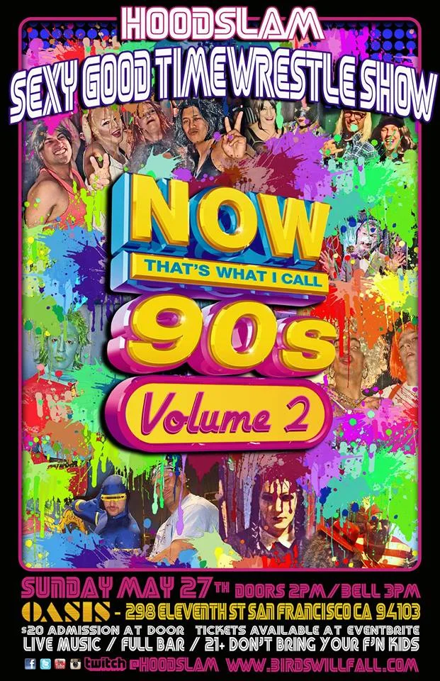Sexy Good Time Wrestle Show! Now Thats What I Call 90s Volume 2