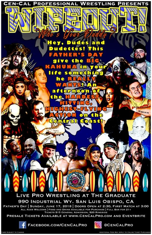 Cen-Cal Pro Wrestling presents WIPEOUT!