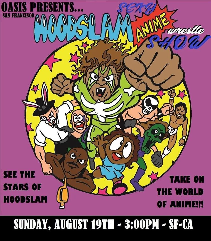 Hoodslam presents Sexy ANIME Wrestling Show!