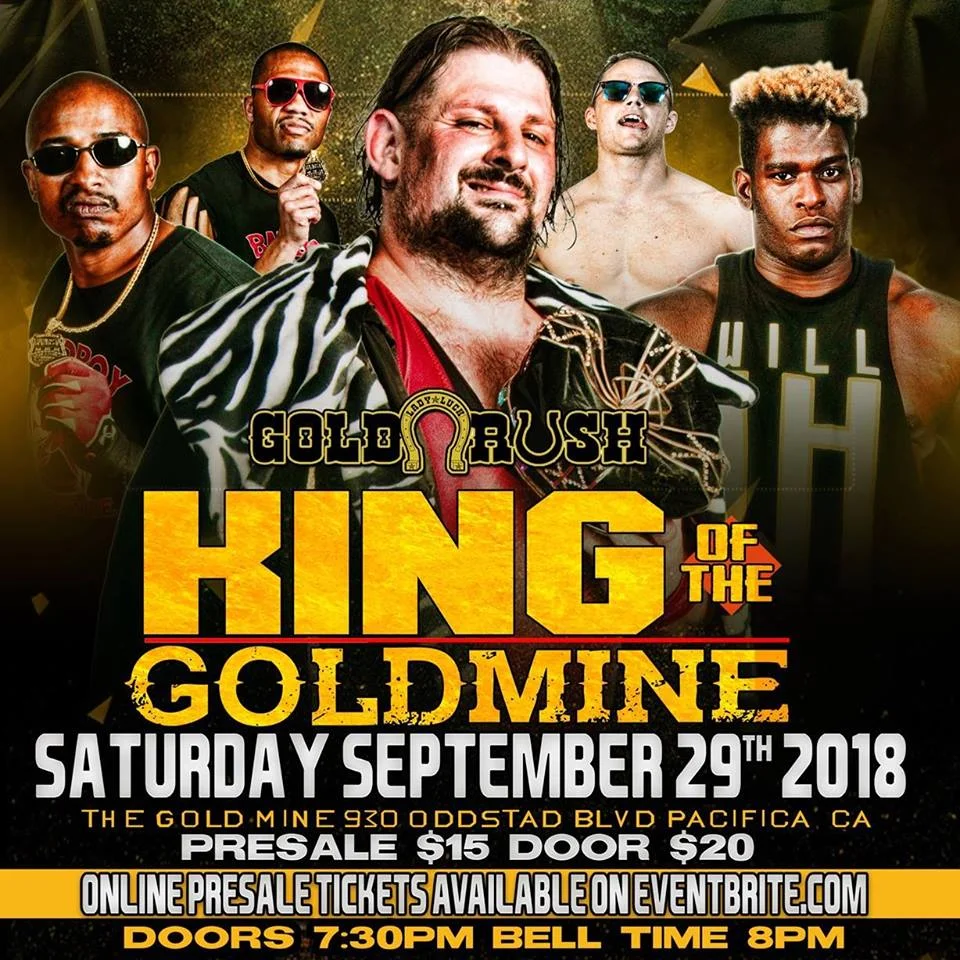 Gold Rush Pro Wrestling presents KING OF THE GOLDMINE