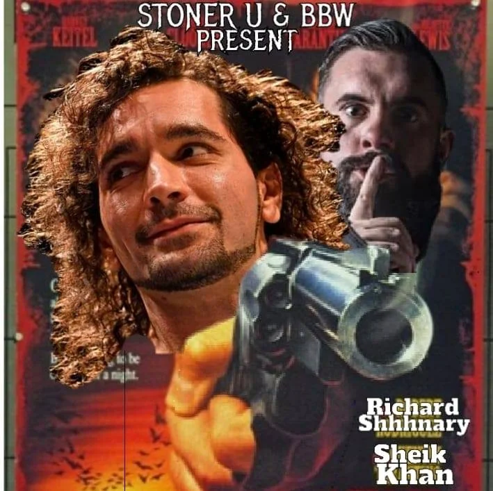 Stoner U presents From Dusk Till Khan