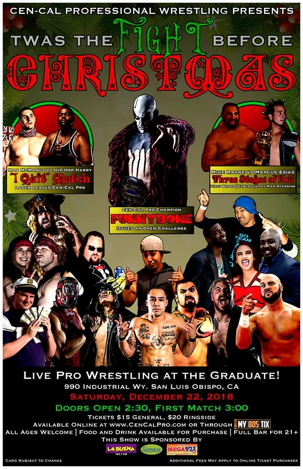 Cen-Cal Pro Wrestling presents Twas the Fight Before Christmas