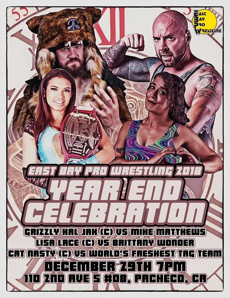 East Bay Pro Wrestling presents 2018 Year End Celebration