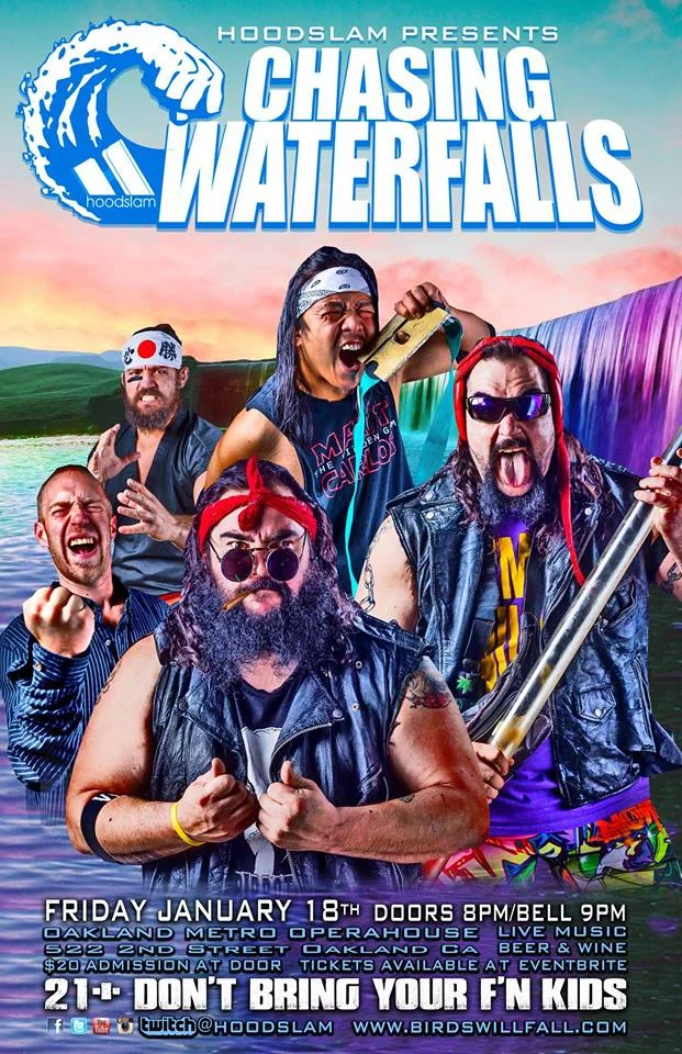 Hoodslam presents Chasing Waterfalls