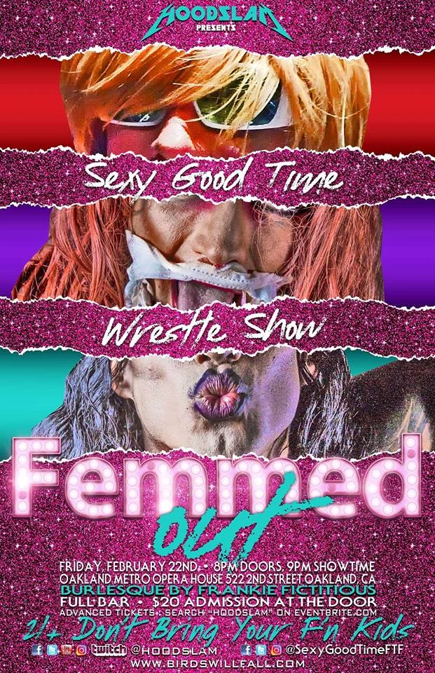 Hoodslam's SGTWS presents Femmed Out