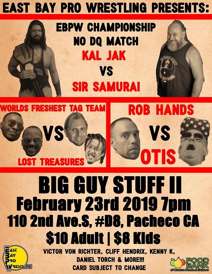 East Bay Pro Wrestling presents Big Guy Stuff II