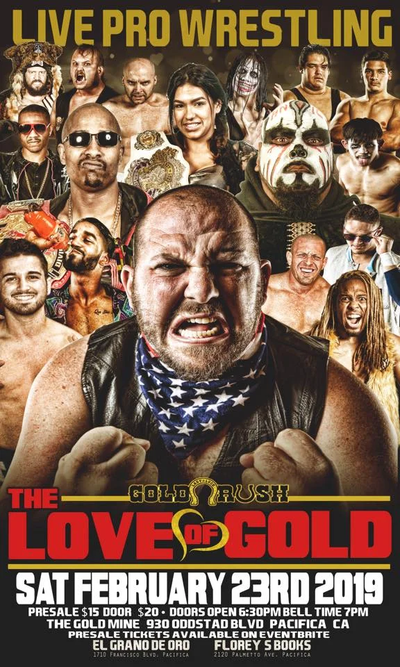 Gold Rush Pro Wrestling presents THE LOVE OF GOLD