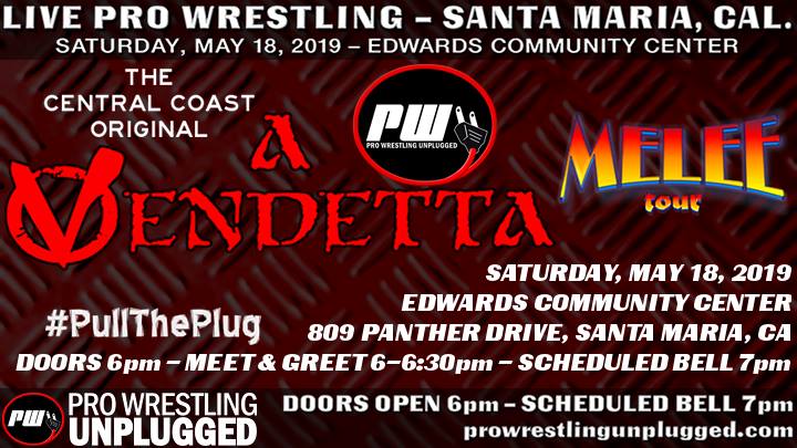 Pro Wrestling Unplugged presents A Vendetta