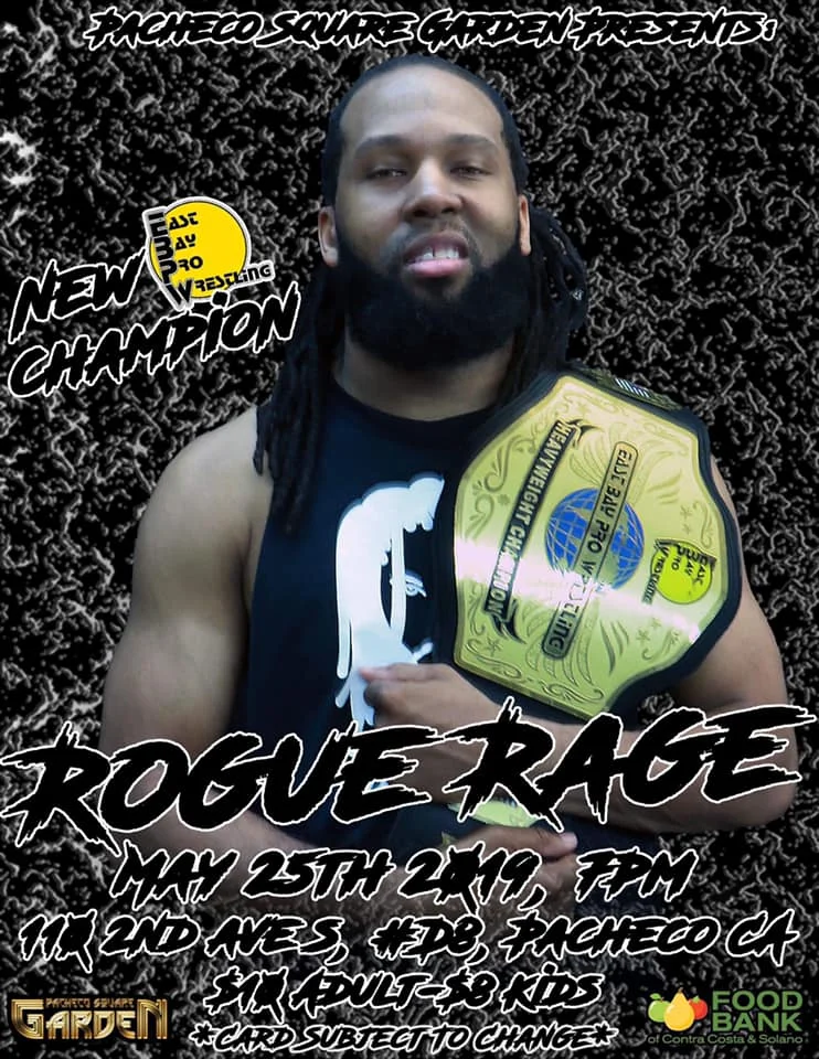 East Bay Pro Wrestling presents Rogue Rage