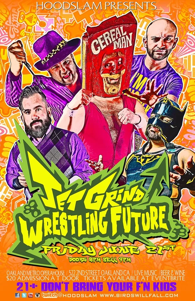 Hoodslam presents Jet Grind Wrestling Future