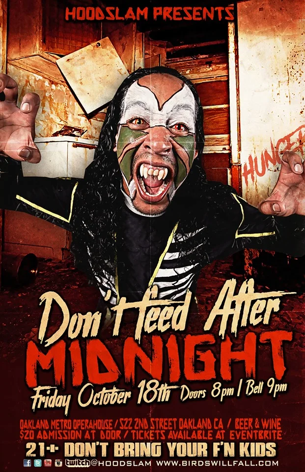 Hoodslam presents Don't Feed After Midnight