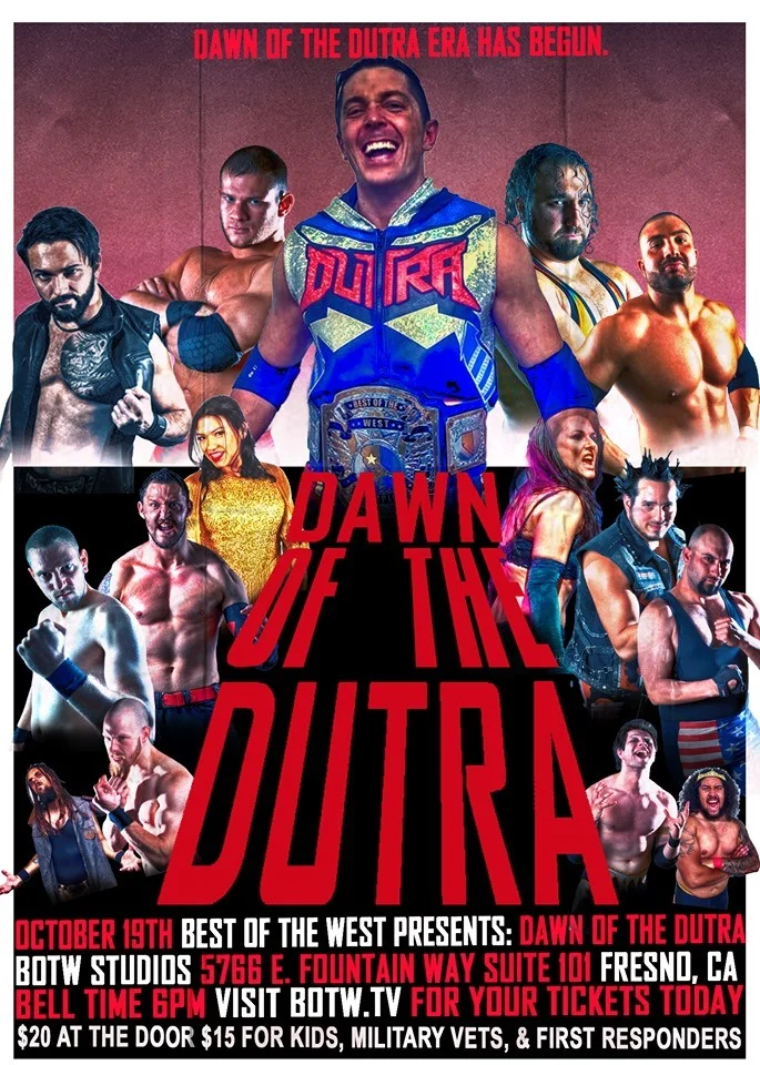 Best of the West presents Dawn of The Dutra