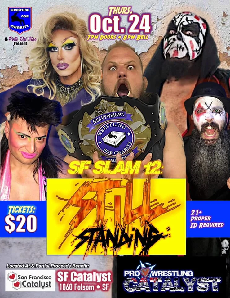 Wrestling For Charity presents SF Slam 12 Still Standing