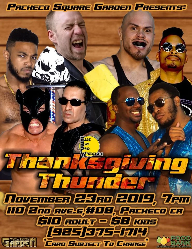 East Bay Pro Wrestling presents Thanksgiving Thunder