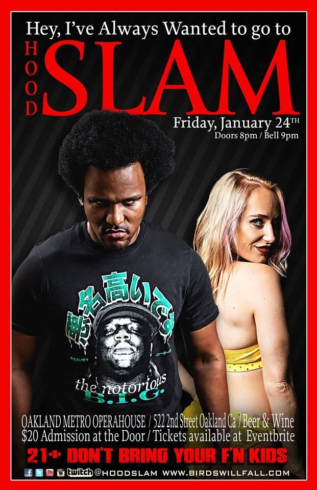 Hoodslam presents Hey, I've Always Wanted to go to Hoodslam