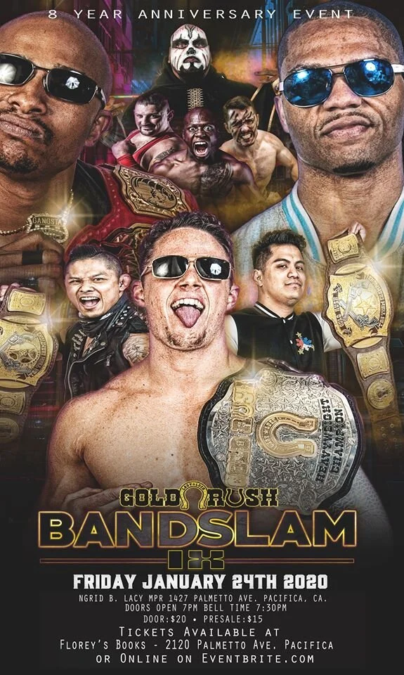 Gold Rush Pro Wrestling presents Bandslam